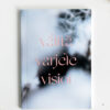 Vihko B5 | Välitä, varjele, visioi – Mantra Collection